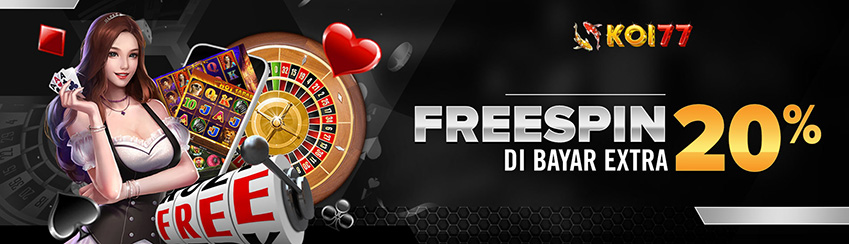 Kemenangan Freespin dibayar Ekstra 20% disini !