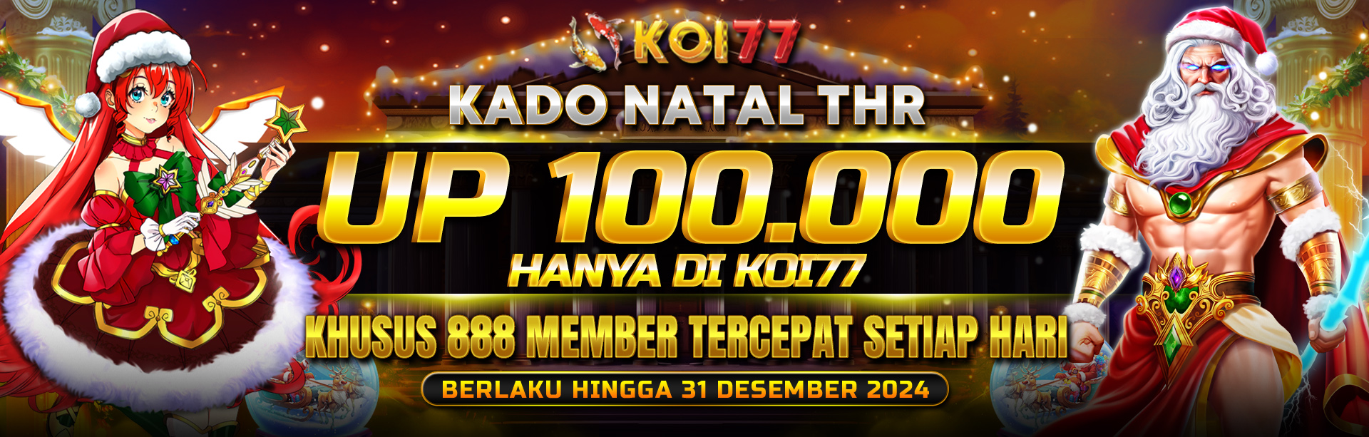 KLAIM KADO THR NATAL 100 RIBU DI KOI77